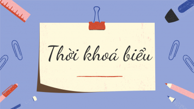 Thời khóa biểu số 7 (bắt đầu từ ngày 4/3/2024)