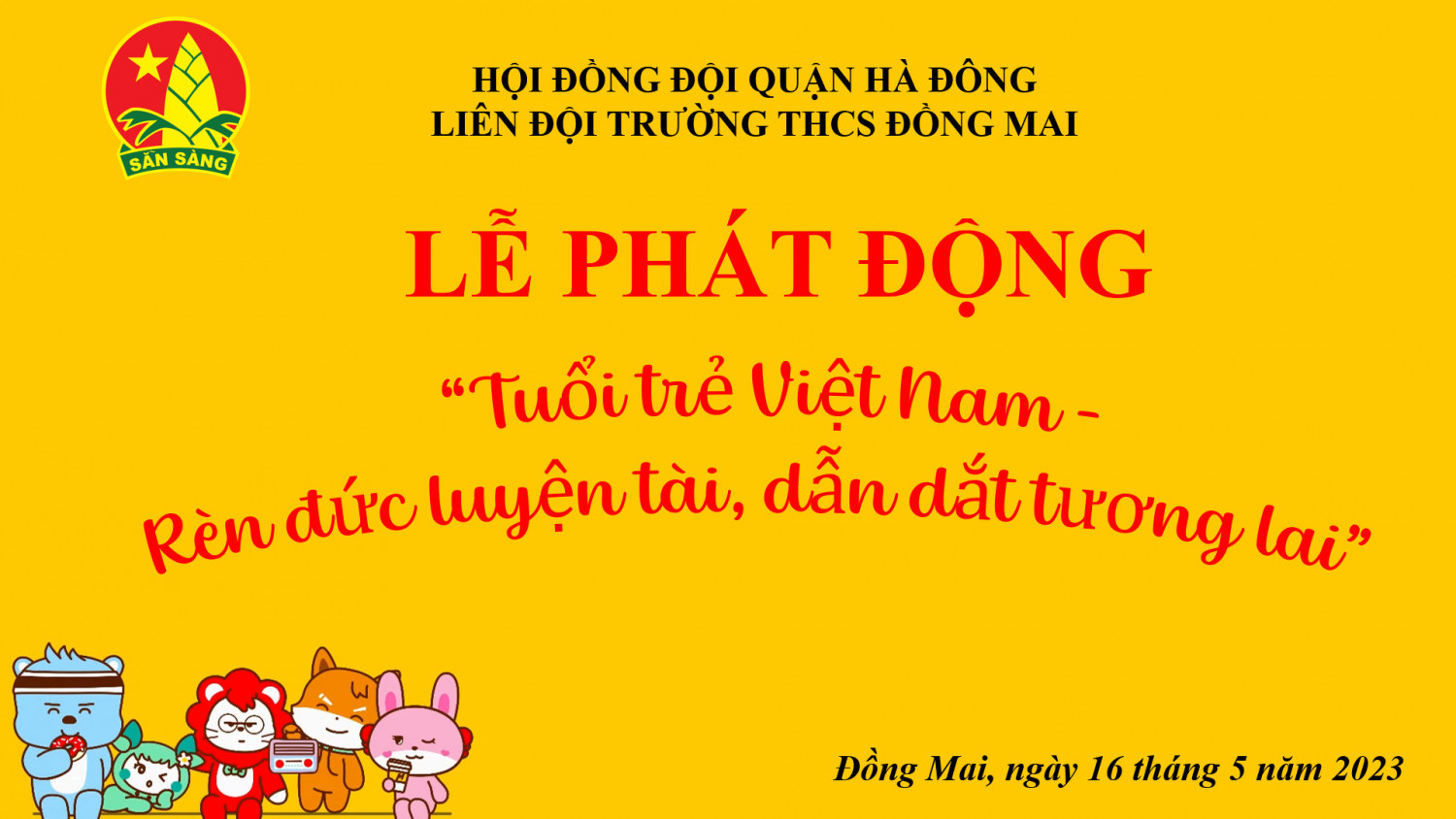 TUỔI TRẺ VIỆT NAM – RÈN ĐỨC LUYỆN TÀI, DẪN DẮT TƯƠNG LAI